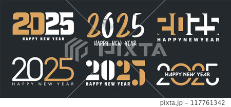 Set of 2025 Happy New Year greeting text designs. Christmas banner, poster, festive greeting card or seasonal promotion template. Collection of 2025 numbers with greetings. Vector illustration 117761342