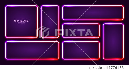 Glowing neon banners, illuminated colorful square frames. Shiny vibrant border, glow effect. Purple vintage retro lights, night illumination. Modern futuristic UI design elements. Vector illustration 117761884