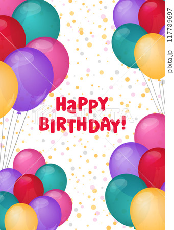 Happy Birthday card design. Vector illustration. Bday greeting card vertical template. Helium balloons colorful and text. Fun celebration postcard, party objects Happy Birthday card design. Vector illustration. Bday greeting card vertical template. Helium balloons colorful and text. Fun celebration postcard, party objects 117789697
