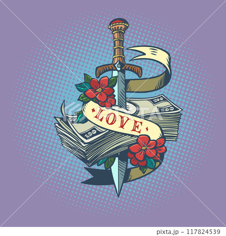 The sword pierces money with the inscription love. The problem of finances for the sake of good relationships. The primacy of love and feeling over money. 117824539