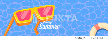 Super Goodbye summer vector banner with text and retro yellow sunglasses isolated on blue ocean background. Goodbye summer poster design template with cartoon sunglasses, beach, water pool 117844619