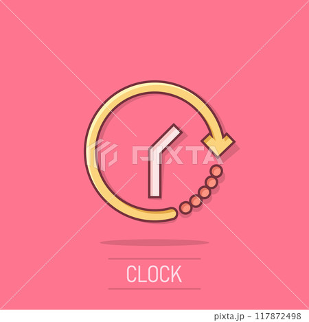 Clock icon in comic style. Watch cartoon vector illustration on isolated background. Timer splash effect business concept. Clock icon in comic style. Watch cartoon vector illustration on isolated background. Timer splash effect business concept. 117872498