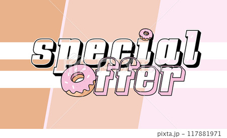 Special offer sale icon, donut special offer banner, sale banner template, end of season special offer, market special offer discount label Special offer sale icon, donut special offer banner, sale banner template, end of season special offer, market special offer discount label 117881971