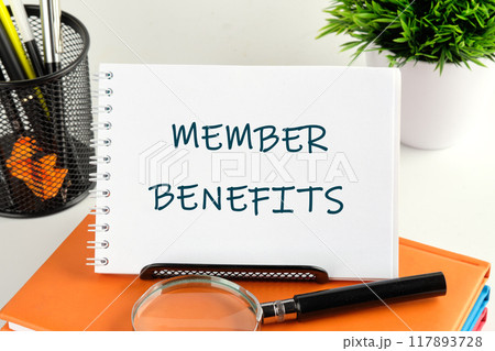 Member Benefits, e-commerce conceptual. MEMBER BENEFITS words written handwritten text in a notebook, notepad Member Benefits, e-commerce conceptual. MEMBER BENEFITS words written handwritten text in a notebook, notepad 117893728