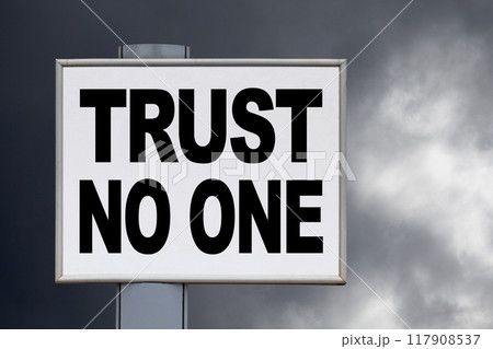 Trust no one - Billboard 117908537