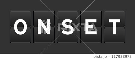 Black color analog flip board with word onset on gray background Black color analog flip board with word onset on gray background 117928972