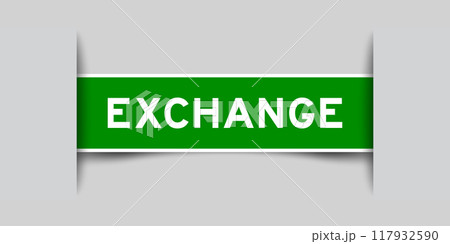 Green color square label sticker with word exchange that inserted in gray background 117932590