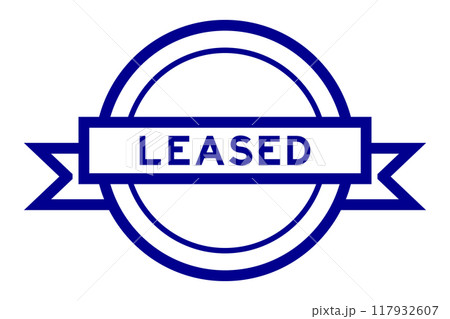 Vintage blue color round label banner with word leased on white background Vintage blue color round label banner with word leased on white background 117932607