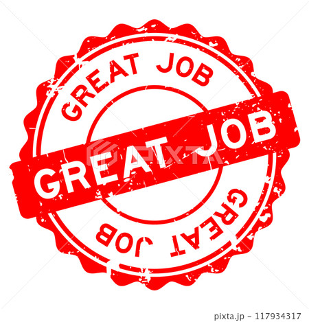 Grunge red great job word round rubber seal stamp on white background 117934317