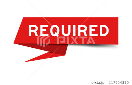 Red color speech banner with word required on white background 117934330
