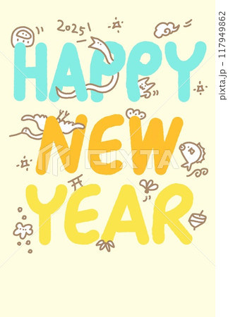 HAPPY NEW YEAR 年賀状 手描き ゆるイラスト 令和七年 2025 HAPPY NEW YEAR 年賀状 手描き ゆるイラスト 令和七年 2025 117949862