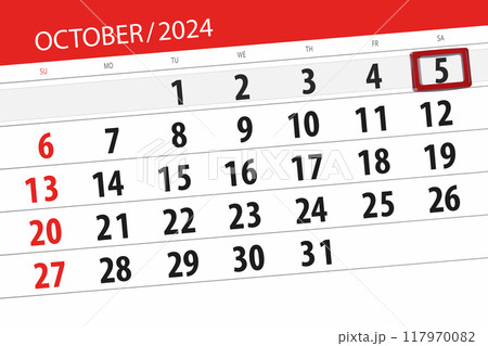 Calendar 2024, deadline, day, month, page, organizer, date, October, saturday, number 5 117970082