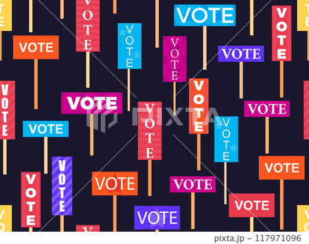 Vote placard seamless pattern. Election signs with the word "vote". Elections, voting process. Design for advertising, brochure, promotional products and campaigning. Vector illustration 117971096