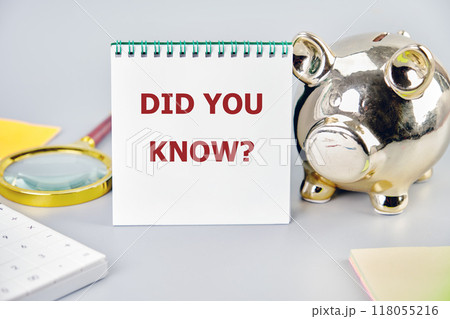Business and Did you know concept. Copy space. DID YOU KNOW symbol on a white notepad with business accessories close-up 118055216