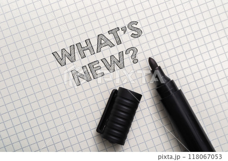 A marker is on a piece of paper with the word What's New written in marker A marker is on a piece of paper with the word What's New written in marker 118067053