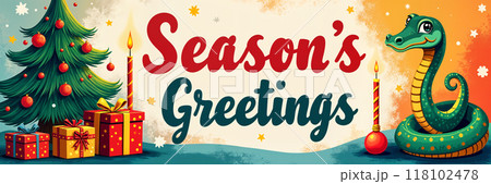 Season's Greetings sign with snake and presents. 118102478