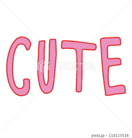 CUTE letters in pink with red outline for font, typography, text, message, compliment, girl's power, women empowerment, feminist, sticker, campaign badge, card, print, brooch, cute patches CUTE letters in pink with red outline for font, typography, text, message, compliment, girl's power, women empowerment, feminist, sticker, campaign badge, card, print, brooch, cute patches 118115516
