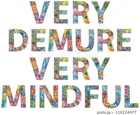 Words VERY DEMURE VERY MINDFUL hand drawn modern design vector illustration. 118124977