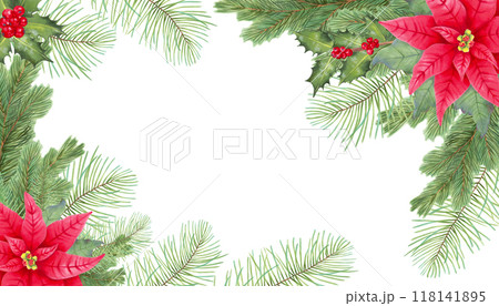 Christmas horizontal frame with poinsettia flower, conifer branches and holly with red berries and place for text. Watercolor illustration. Hand drawn isolated art. Background for cards, invitations 118141895