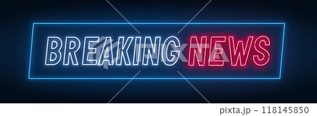 Breaking News Neon Sign on dark background. Breaking News Neon Sign on dark background. 118145850