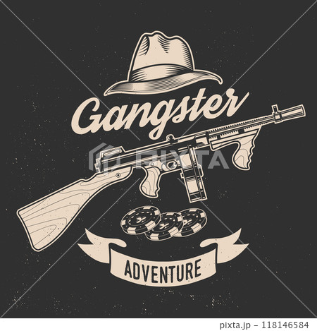 Gangster adventure. Vintage print, logo, badge design with Mafia submachine gun, gangster hat and casino chips silhouette. Vector illustration. 118146584