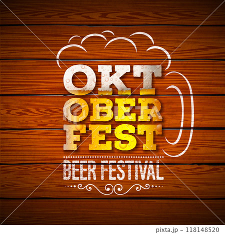 Oktoberfest Beer Festival Banner Illustration with Fresh Lager Beer in the Typography Lettering on Vintage Wooden Background. Vector Traditional German Beer Festival Celebration Flyer Template. 118148520