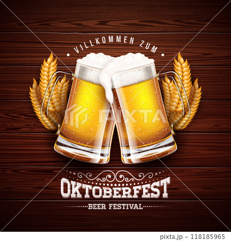 Oktoberfest Beer Festival Banner Illustration with Fresh Lager Beer, Barley Ears and Typography Lettering on Vintage Wooden Background. Vector Flyer Template for Traditional German Celebration. 118185965