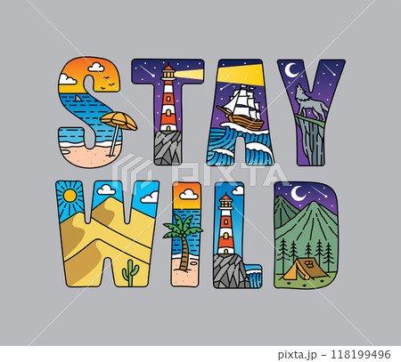 stay wild typography design vector, for t-shirt, poster and other uses stay wild typography design vector, for t-shirt, poster and other uses 118199496