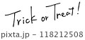 Trick or Treat!　手書き文字 118212508