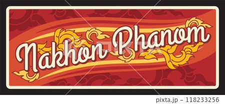Nakhon Phanom province Thailand travel plate, tin sign. Thailand territory vintage travel sticker with country symbol, plate with landmark and province flag symbol. Thesaban mueang board 118233256