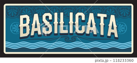 Basilicata Italian retro tin sign, travel plate, vintage plaque. Italy travel destination vector banner with sea waves and ornament. Signboard or postcard with Italy travel destination card Basilicata Italian retro tin sign, travel plate, vintage plaque. Italy travel destination vector banner with sea waves and ornament. Signboard or postcard with Italy travel destination card 118233360