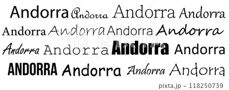 Various artistic representations of the word Andorra in different fonts and styles featuring typography on a white background Various artistic representations of the word Andorra in different fonts and styles featuring typography on a white background 118250739