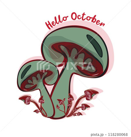 Hello October. Hello autumn. Template with colorful mushrooms and modern hand lettering Hello October. Hello autumn. Template with colorful mushrooms and modern hand lettering 118280068