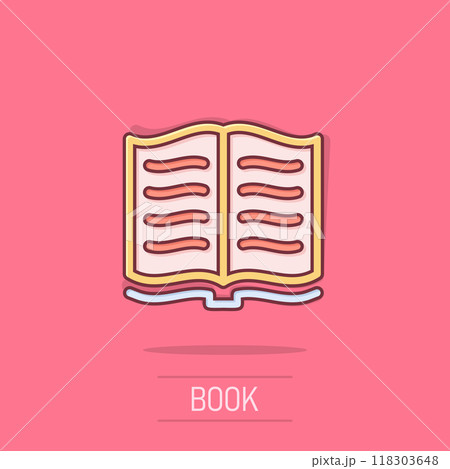 Open book icon in comic style. Literature vector cartoon illustration on isolated background. Library business concept splash effect. Open book icon in comic style. Literature vector cartoon illustration on isolated background. Library business concept splash effect. 118303648