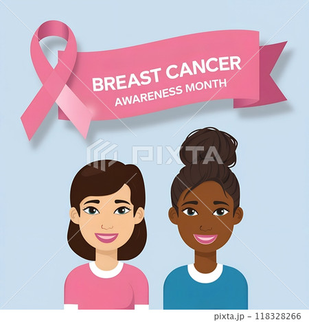 Breast Cancer Awareness Month illustration featuring a pink ribbon and two smiling women from different ethnic groups. A poster calling for breast cancer awareness and support. 118328266