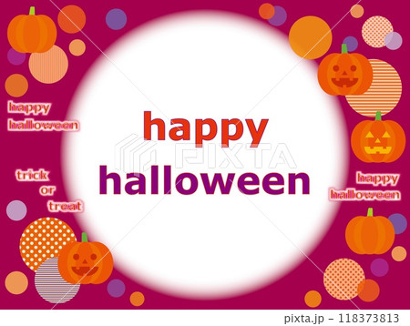 ハッピーハロウィン　happy halloween　ジャック・オー・ランタン　かぼちゃ 118373813