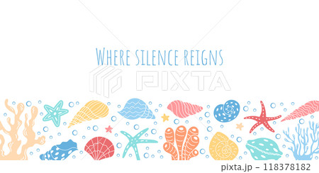 Beautiful marine pattern with underwater corals. Text Where Silence Reigns showcasing colorful reef life at background design. Banner with ocean scene with bubbles and vibrant sea creatures. 118378182