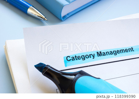 Close-up of documents about category management. Organizational strategy and product classification. 118399390