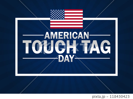 American Touch Tag Day, background 118430423