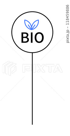 Circular label with a blue leaf icon above the word BIO, mounted on a thin vertical stand. Ideal for organic, eco-friendly, nature-related, health-conscious, and sustainable product labeling. 118459886
