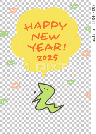 新年を祝う蛇の年賀状　令和七年　2025 　手描き　吹き出し 118462895
