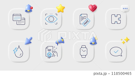 Eye detect, Fake news and Puzzle line icons. Buttons with 3d bell, chat speech, cursor. Pack of Smartwatch, Certificate, Approved message icon. Hydroelectricity, Calendar pictogram. Vector Eye detect, Fake news and Puzzle line icons. Buttons with 3d bell, chat speech, cursor. Pack of Smartwatch, Certificate, Approved message icon. Hydroelectricity, Calendar pictogram. Vector 118500465