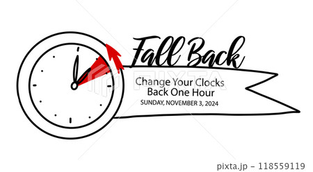 Daylight Saving Time Ends doodle notice reminder with clock turning back one hour at Sunday, November 3, 2024 simple graphic design. Fall Back Concept 118559119