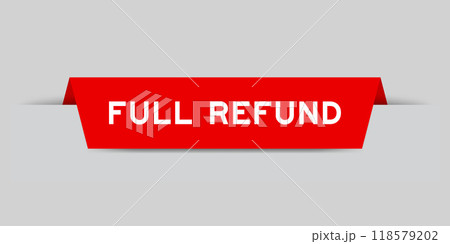 Red color inserted label with word full refund on gray background Red color inserted label with word full refund on gray background 118579202