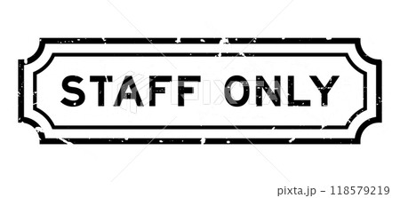 Grunge black staff only word rubber seal stamp on white background Grunge black staff only word rubber seal stamp on white background 118579219