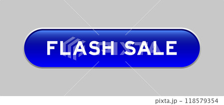Blue color capsule shape button with word flash sale on gray background 118579354