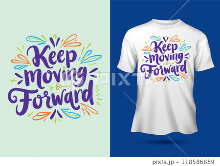 Keep moving forward slogan hand-drawn chalkboard lettering typography motivational quotes t-shirt design Keep moving forward slogan hand-drawn chalkboard lettering typography motivational quotes t-shirt design 118586889