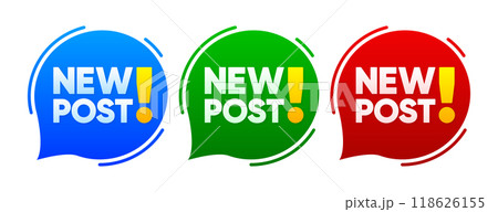New Post. Fresh content for followers. Speech bubbles New Post. Post template for social networks, blog, vlog. New content. Vector illustration. 118626155
