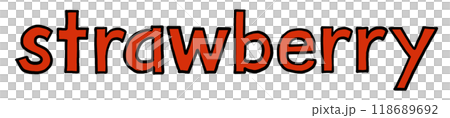 平面的でかわいい文字strawberry 平面的でかわいい文字strawberry 118689692