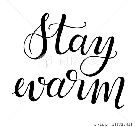 Winter calligraphy handwriting text Stay warm Winter calligraphy handwriting text Stay warm 118721411
